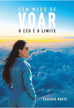 Capa do livro "Sem Medo de voar - o céu é o limite"